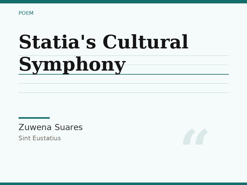 Zuwena Suares — Statia's Cultural Symphony